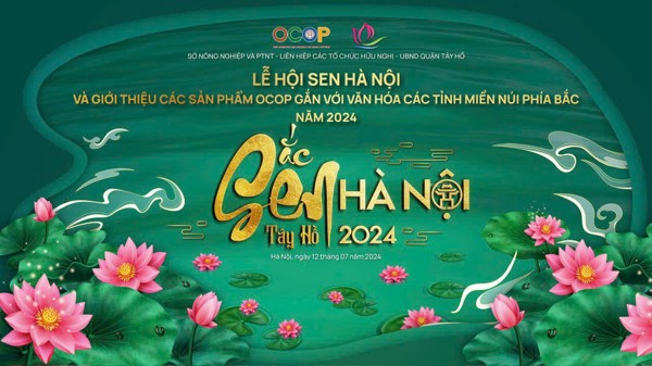 Sắc Sen Hà Nội  2024 , nơi tôn vinh những giá trị Sen Việt