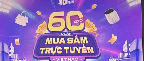 Ngày mua sắm trực tuyến lớn nhất Việt Nam Online Friday 2024 đang đến gần