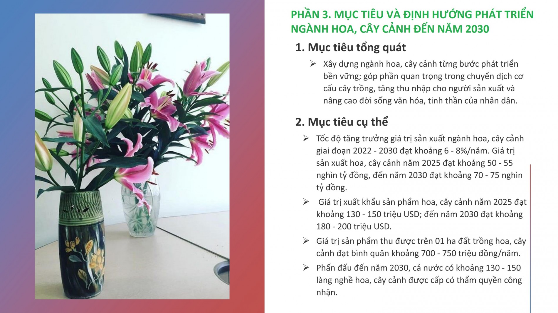 Phát triển ngành hoa, cây cảnh Việt Nam cần chính sách tín dụng, đất đai, nhân lực đồng bộ