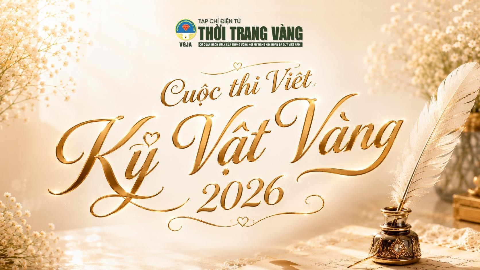 Cuộc thi viết toàn quốc “Kỷ vật vàng” năm 2026: “Mỗi kỷ vật – Một câu chuyện sống mãi với thời gian” Cuộc thi viết toàn quốc “Kỷ vật vàng” năm 2026: “Mỗi kỷ vật – Một câu chuyện sống mãi với thời gian”